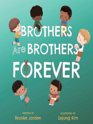 cover image of Brothers Are Brothers Forever